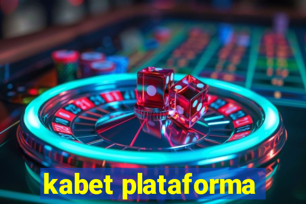 kabet plataforma